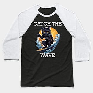 Black Cat Surfing - Catch The Wave (White Lettering) Baseball T-Shirt